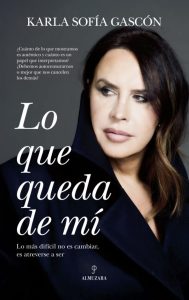 Karla Sofía Gascón: "I am less than Vox than Echenique"
