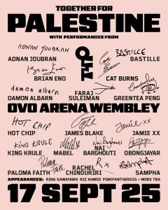 James Blake, Paloma Faith, Jamie XX ... in Together for Palestine