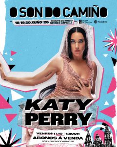 Katy Perry, confirmed in O Son Do Camiño 2026