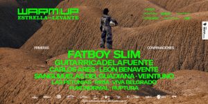 Fatboy Slim, Guitarrica, Carlos Ares… at Warm Up 2026