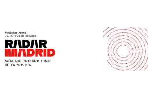 El mercado internacional de música Radar Madrid desvela el programa de su primera edición